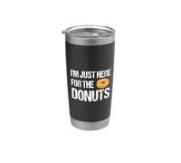I'm Just Here for The Donuts Funny Donut Lover Stainless Steel Insulated Tumbler