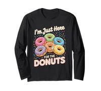 I'm Just Here For The Donuts, Saying Quote design Long Sleeve T-Shirt