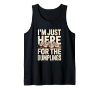 I'm Just Here for The Dumplings Food Lover Tank Top