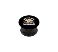 I'm Just Here For The Dumplings Kawaii Foodie PopSockets Adhesive PopGrip