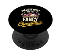 I'm Just Here For The Fancy Charcuterie Meat Cheese Board PopSockets Adhesive PopGrip