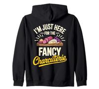 I'm Just Here For The Fancy Charcuterie Meat Cheese Board Zip Hoodie