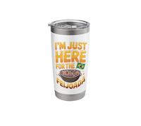 I'm Just Here for The Feijoada Brazilian Food Stainless Steel Insulated Tumbler