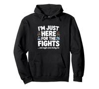 I'm Just Here for the Fights Illustration Pullover Hoodie