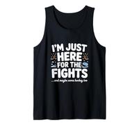 I'm Just Here for The Fights Illustration Tank Top