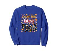 Im Just Here for the Food Foodie Fun Quote Sweatshirt, Adult Unisex, Royal Blue, XXL