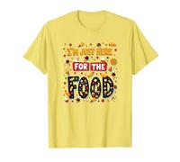 Im Just Here for The Food Foodie Fun Quote T-Shirt, Men, Lemon, XL