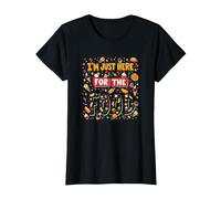 Im Just Here for The Food Foodie Fun Quote T-Shirt, Women, Black, L