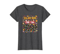Im Just Here for The Food Foodie Fun Quote T-Shirt, Women, Dark Heather Grey, S