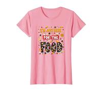 Im Just Here for The Food Foodie Fun Quote T-Shirt, Women, Pink, M