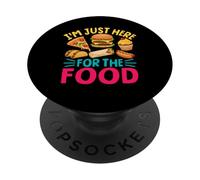 I'm Just Here For The Food Funny Foodie Snack Lover PopSockets Adhesive PopGrip