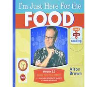 I'm Just Here for the Food: Version 2.0