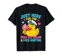 I'm Just Here for The Free Ice Cream and Duck Hunting T-Shirt