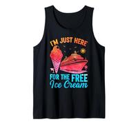 I'm Just Here for The Free Ice Cream Cruise Trip Cruising Tank Top