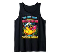 Im Just Here for The Free Ice Cream Duck Hunting Meme Tank Top