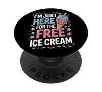 Im Just Here For The Free Ice Cream Fun Summer Party PopSockets Adhesive PopGrip