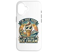 I'm Just Here for The Free Ice Cream Funny Cruise 2026 Case for iPhone 16