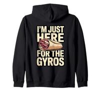 I'm Just Here For The Gyros Funny Food Lovers Zip Hoodie