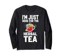I'm Just Here for The Herbal Tea Long Sleeve T-Shirt
