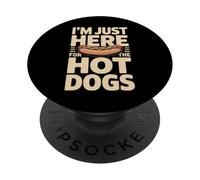 Im Just Here For The Hot Dogs Funny BBQ Cookout PopSockets Adhesive PopGrip