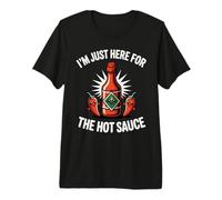 I'm Just Here for The Hot Sauce Spicy Food Lover Premium T-Shirt