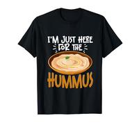 I'm Just Here For The Hummus Spread Houmous Hummus T-Shirt
