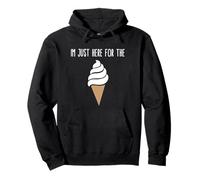 I'm Just Here For The Ice Cream Meme Cute Vanilla Soft Serve Pullover Hoodie