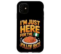 I'm Just Here For The Jollof Rice Nigerian Food Case for iPhone 11