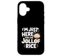 Im Just Here for the Jollof Rice West African Nigeria Recipe Case for iPhone 16