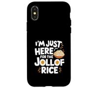 Im Just Here for the Jollof Rice West African Nigeria Recipe Case for iPhone X/XS