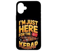 I'm Just Here For The Kebap Turkish Food Lover Case for iPhone 16 Plus