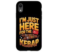 I'm Just Here For The Kebap Turkish Food Lover Case for iPhone XR