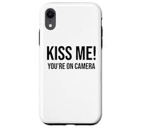 Im Just Here for the Kiss Cam Show Kiss Me Youre On Camera Case for iPhone XR