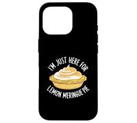 Im Just Here For The Lemon Meringue Pie Case for iPhone 16 Pro