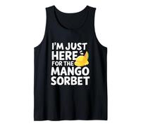 I'm Just Here for The Mango Sorbet Island Fruit Dessert Shop Tank Top