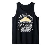I'm Just Here for The Mashed Potatoes Tank Top