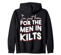I'm Just Here For The Men In Kilts Scotland Flag Scottish Zip Hoodie