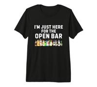 I'm Just Here for The Open Bar Shirt Funny Wedding Reception Premium T-Shirt