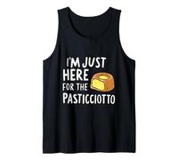 I'm Just Here for The Pasticciotto Leccese Italian Dessert Tank Top