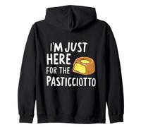 I'm Just Here for the Pasticciotto Leccese Italian Dessert Zip Hoodie