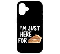 I'm Just Here for the Pecan Pie Southern Dessert Recipe Case for iPhone 16