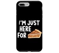 I'm Just Here for the Pecan Pie Southern Dessert Recipe Case for iPhone 7 Plus/8 Plus