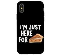 I'm Just Here for the Pecan Pie Southern Dessert Recipe Case for iPhone X/XS