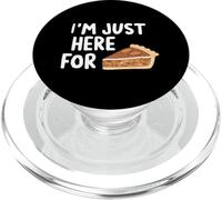 I'm Just Here for the Pecan Pie Southern Dessert Recipe PopSockets PopGrip for MagSafe