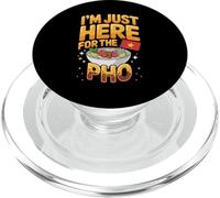 I'm Just Here For The Pho Vietnamese Food Pho PopSockets PopGrip for MagSafe