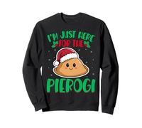 I'm Just Here For The Pierogi - Polish Pierogi Christmas Sweatshirt