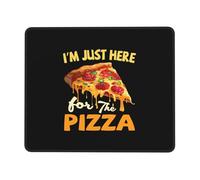 I'M Just Here For The Pizza Mouse Mat Non-Slip Mousepads Portable Mouse Pads For Home Work Office 25X30Cm