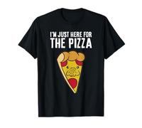 I'm Just Here for The Pizza T-Shirt