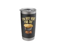 I'm Just Here for The Pot Pie Funny Food Lover Stainless Steel Insulated Tumbler