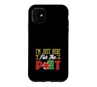 I'm Just Here For The Pot Poker Chips Gambling Casino Case for iPhone 11
